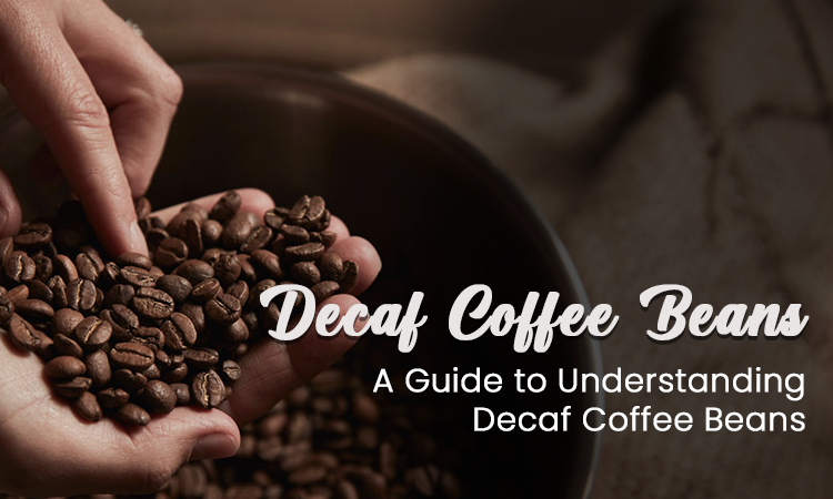 Decaf Coffee Beans