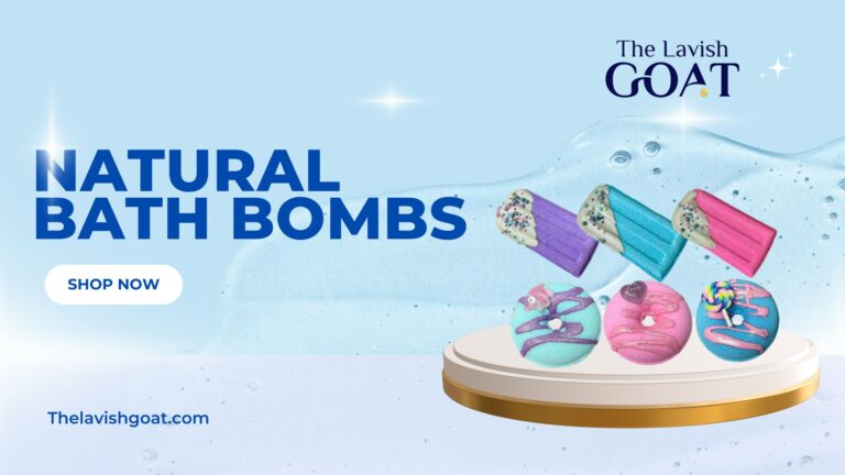 Elevate Your Self-Care Routine with The Lavish Goat’s Natural Bath Bombs